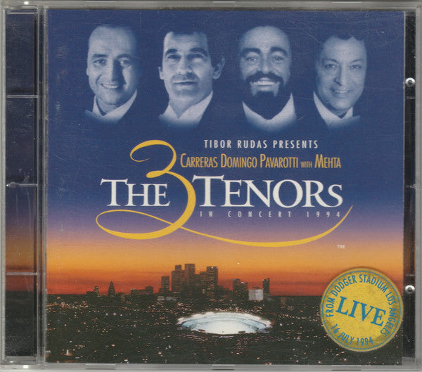 Tibor Rudas Presents José Carreras - Placido Domingo - Luciano Pavarotti With Zubin Mehta – The 3 Tenors In Concert 1994