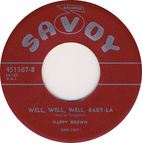 Nappy Brown – Just A Little Love / Well, Well, Well, Baby-La