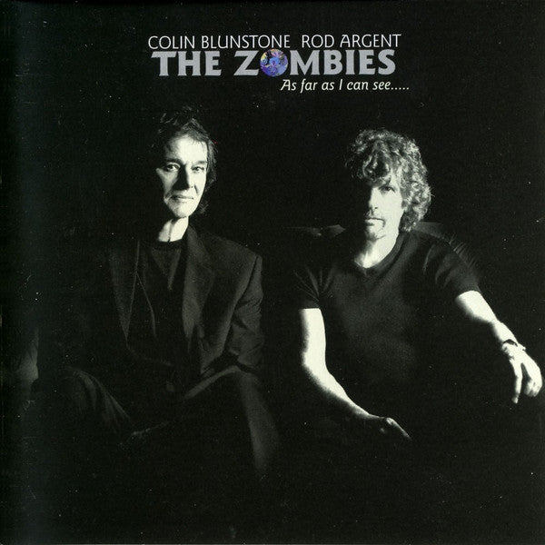 Colin Blunstone, Rod Argent, The Zombies – As Far As I Can See.....