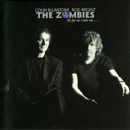 Colin Blunstone, Rod Argent, The Zombies – As Far As I Can See.....