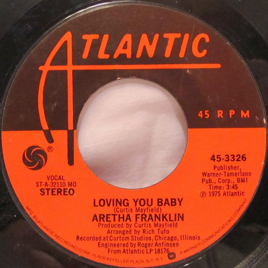 Aretha Franklin – Something He Can Feel / Loving You Baby
