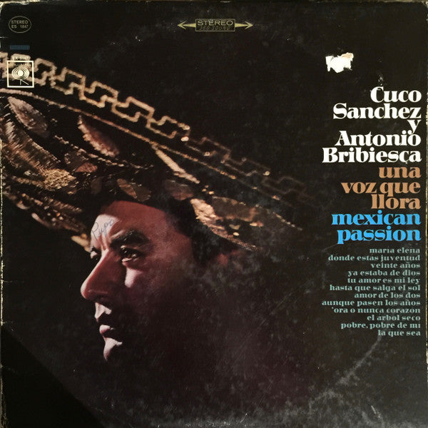 Cuco Sanchez Y Antonio Bribiesca – Una Voz Que Llora (Mexican Passion)