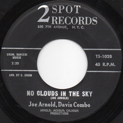 Joe Arnold (7), Davis Combo – Ride The Wind / No Clouds In The Sky