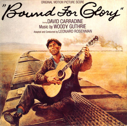 Woody Guthrie, Leonard Rosenman, David Carradine – Bound For Glory - Original Motion Picture Score