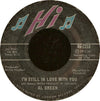 Al Green – I'm Still In Love With You / Old Time Lovin' — photo 1