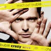 Michael Bublé – Crazy Love — photo 1