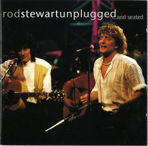 Rod Stewart With Special Guest Ron Wood – Unplugged ...And Seated