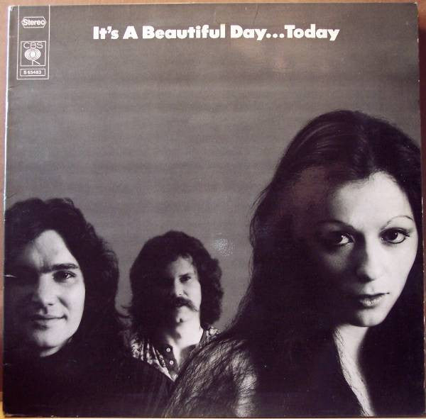 It's A Beautiful Day – ...Today