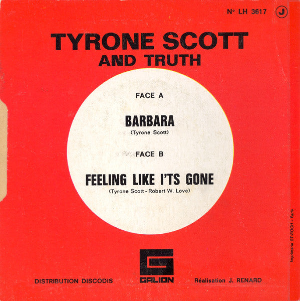 Tyrone Scott And Truth (24) – Barbara / Feeling Like It's Gone