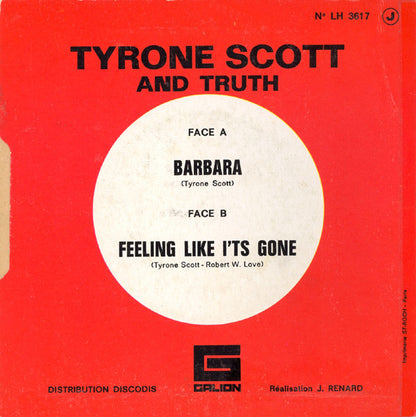 Tyrone Scott And Truth (24) – Barbara / Feeling Like It's Gone