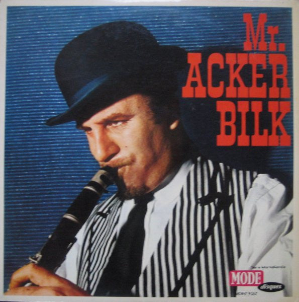 Acker Bilk And His Paramount Jazz Band – Mr. Acker Bilk