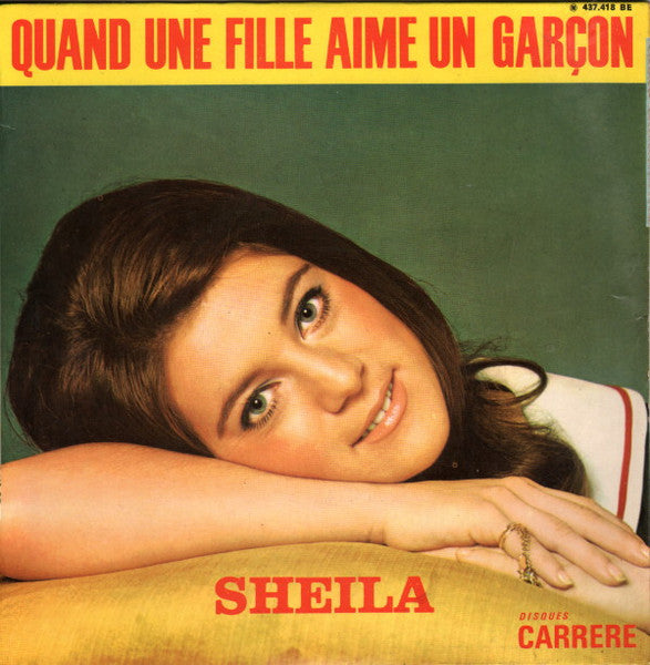 Sheila (5) – Quand Une Fille Aime Un Garçon