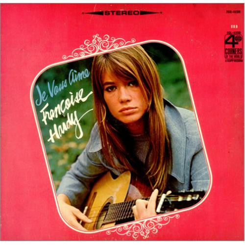 Françoise Hardy – Je Vous Aime