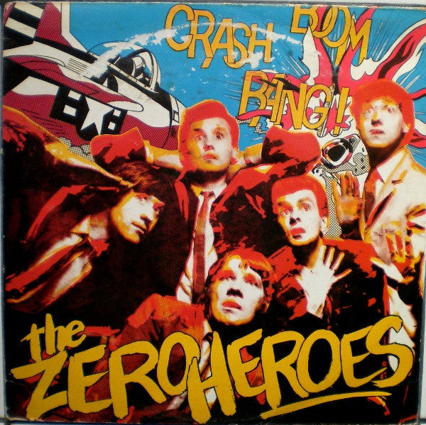 The Zero Heroes – Crash Boom Bang