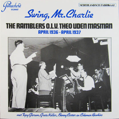 The Ramblers O.L.V. Theo Uden Masman – Swing, Mr. Charlie