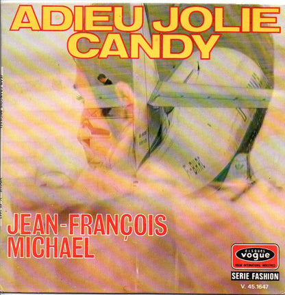 Jean-François Michael / Les Newstars – Adieu Jolie Candy / Francine