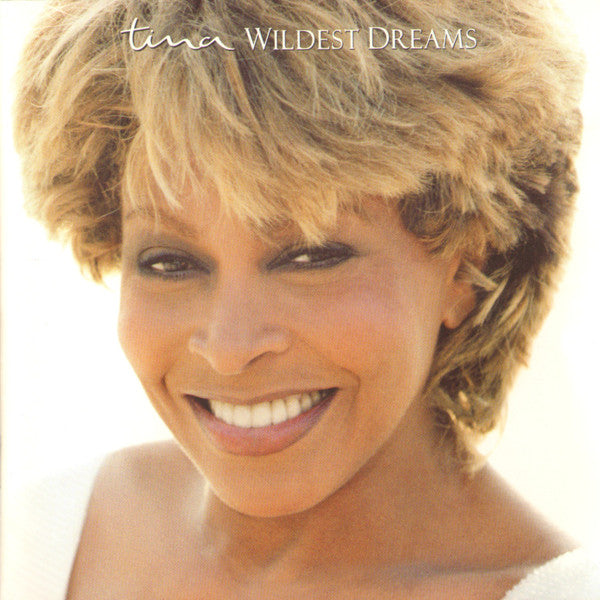 Tina Turner – Wildest Dreams