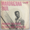 Paul Marorazana – Tsy Anao Raiky Tompon' Ity / Sanganao Tsy Ahoako — photo 1