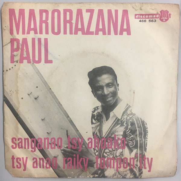 Paul Marorazana – Tsy Anao Raiky Tompon' Ity / Sanganao Tsy Ahoako