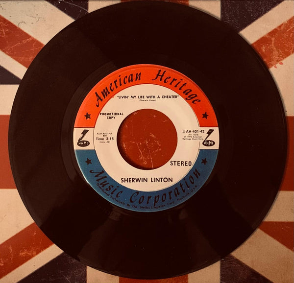 🇺🇸 SHERWIN LINTON – Livin' My Life With A Cheater | Original 45T Vinyl