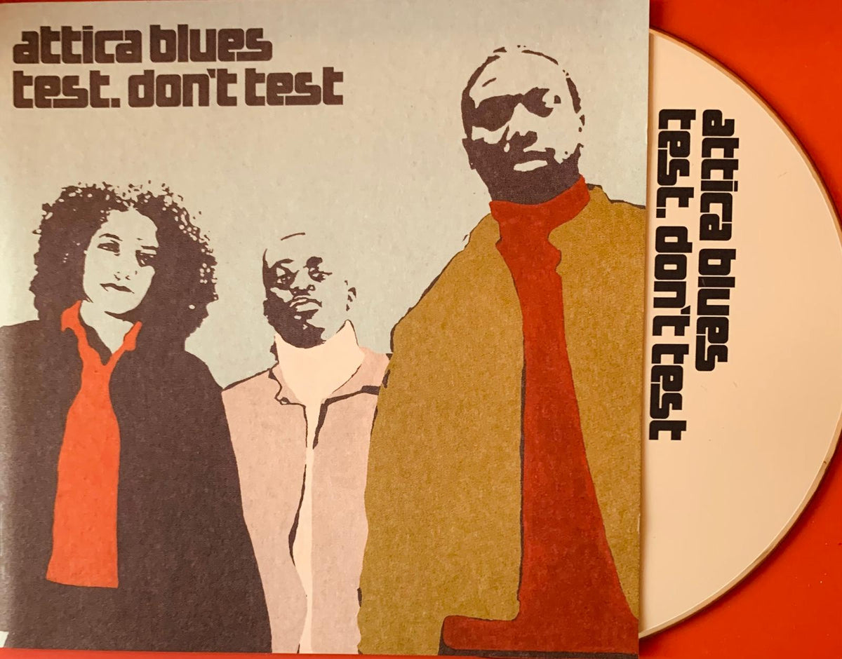Attica blues original CD Test. Don’t Test featuring blue cover with American flag-themed product design