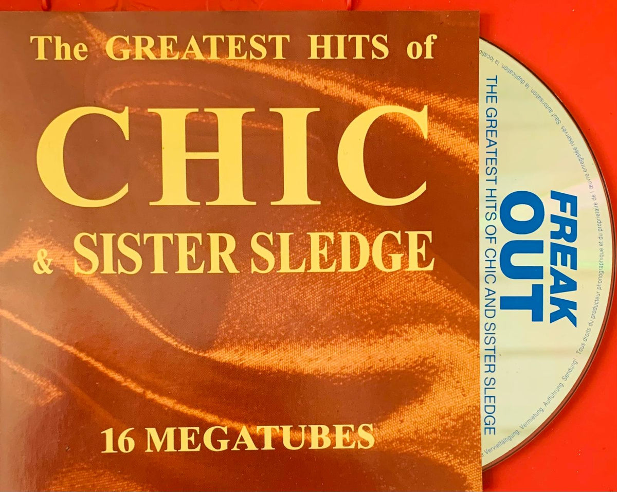 The greatest hits of chic & sister sledge cd album cover with golden-yellow title and orange textured background showing the freak out disc