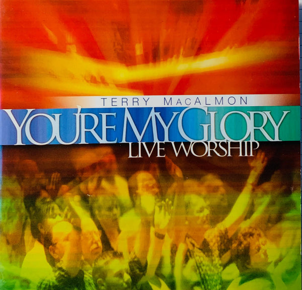 🇺🇸 TERRY MACALMON – You're My Glory: Live Worship | Original CD