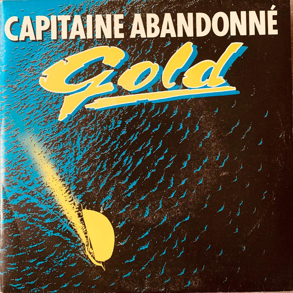 🇫🇷 GOLD – Capitaine Abandonné (1980s) | Original Vinyl Records