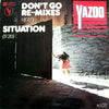 Yazoo – Don't Go (Re-mixes) / Situation — photo 1
