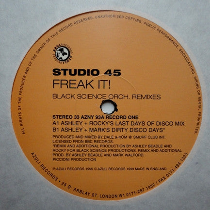 Studio 45 – Freak It! (Remixes By Pete Heller / Black Science Orch.)