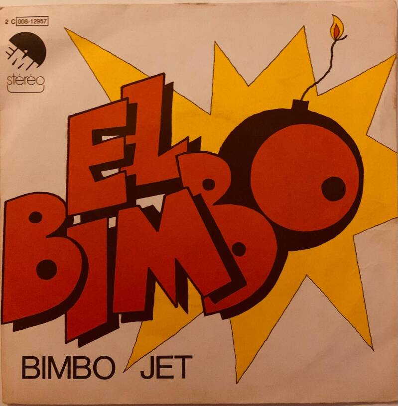 Bimbo Jet ‎– El Bimbo