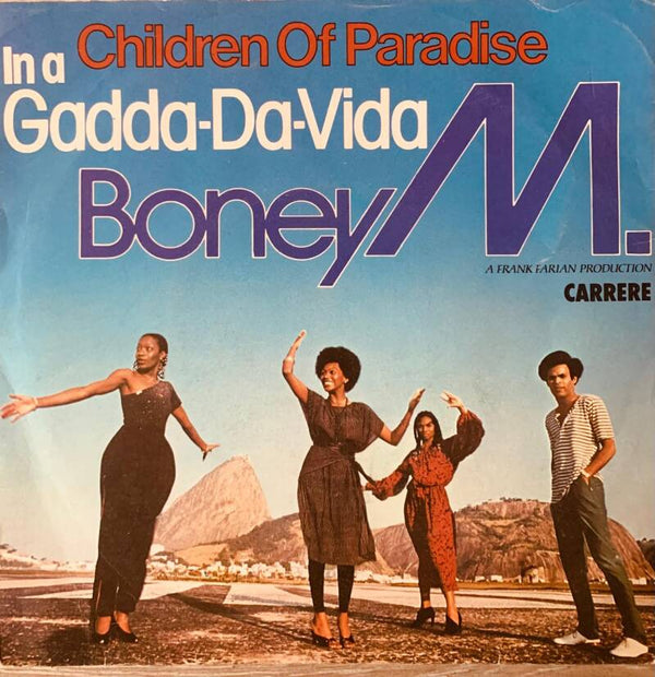 Boney M. - Children Of Paradise / Gadda-Da-Vida (1980) - 7" Vinyl - Carrere