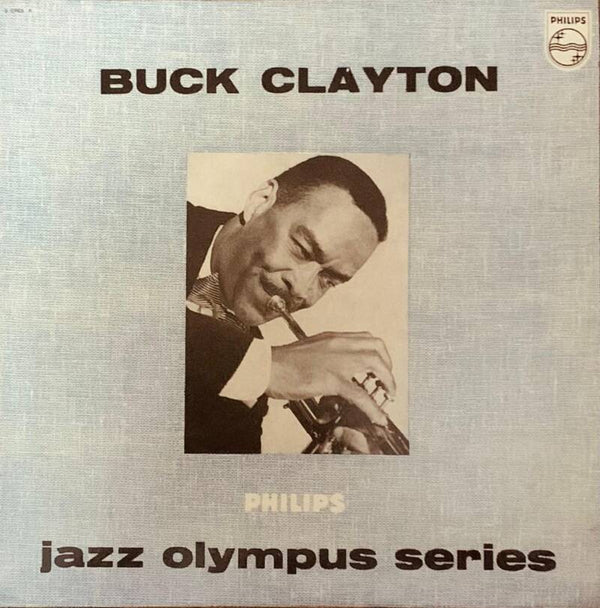 Buck Clayton "Jazz Olympus Series" reference B 07905 R.