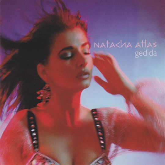 🇧🇪🇲🇦 NATACHA ATLAS – Gedida | CD Album - CD - قرص مضغوط 🇧🇪🇲🇦 | THE COLLECTOR — Vg+ / Vg+