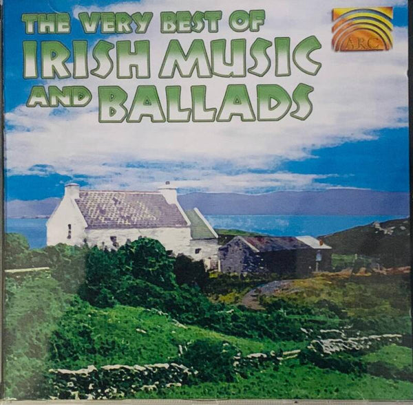 CD The Very Best of IRISH MUSIC AND BALLADS Musique Celtique ARC Music