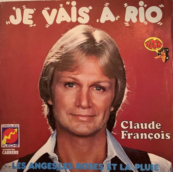 Claude François ‎– I'm Going to Rio