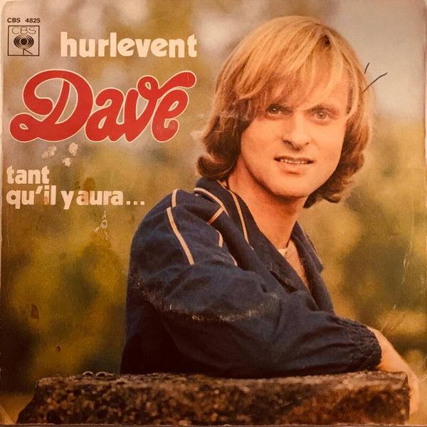 Dave ‎– Tant Qu'il Y Aura...