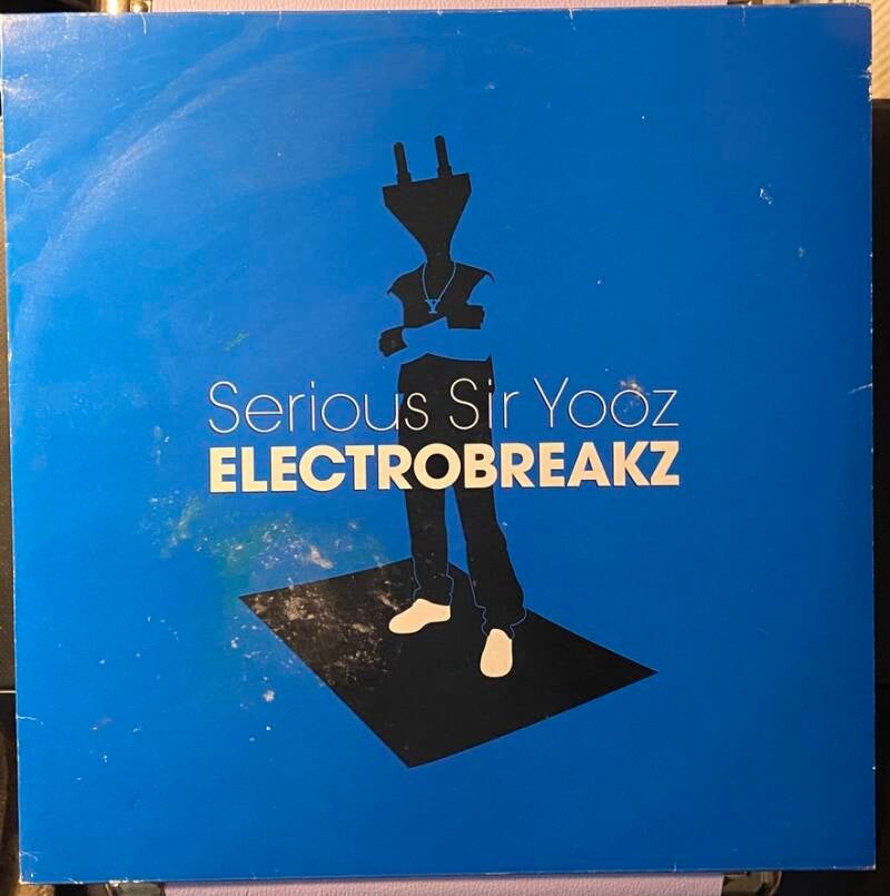 Serious Sir Yooz Electrobreakz — V+ / Vg+