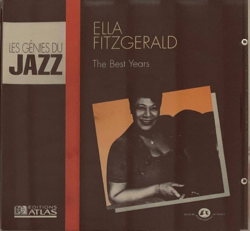 Black and orange album cover of Ella Fitzgerald the best years 2CD from les génies du jazz series