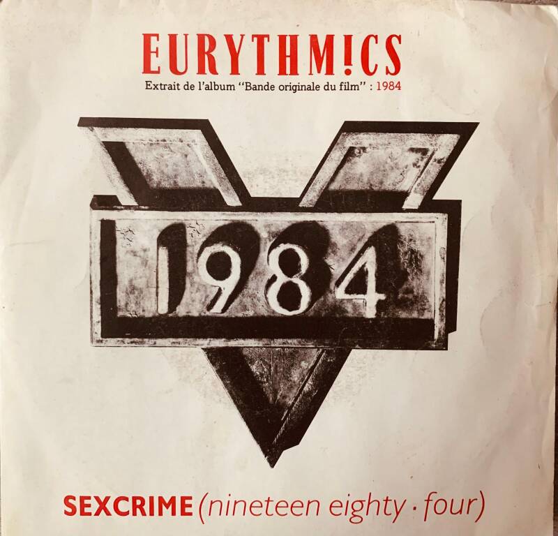 Eurythmics - Sexcrime (Nineteen Eighty-Four) - فينيل 45 دورة - طبعة فرنسية 1984