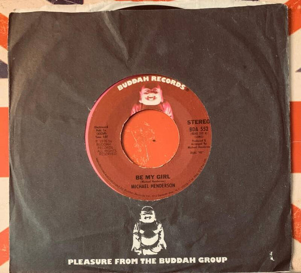🇺🇸 MICHAEL HENDERSON – Be My Girl 7" Vinyl 1976 Buddah US FIRST PRESS Excellent (EX) THE COLLECTOR — Ex / Vg+