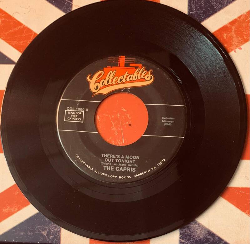 🇺🇸 THE CAPRIS – There's A Moon Out Tonight 7" Vinyl COLLECTABLES US PRESS Excellent (Ex) THE COLLECTOR — Ex