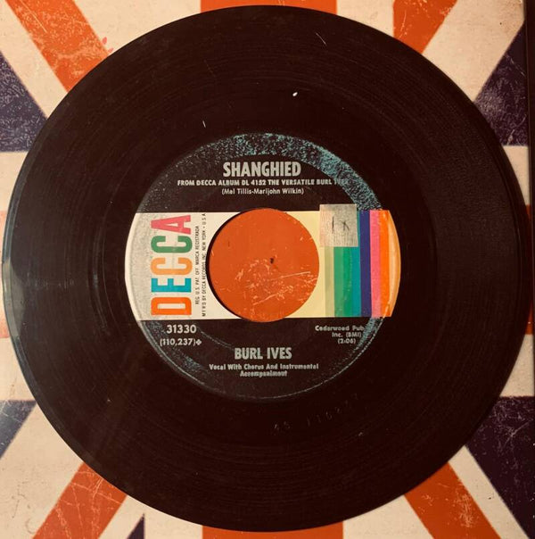 🇺🇸 BURL IVES – Shanghied 7" Vinyl 1961 Decca US FIRST PRESS Excellent (EX) THE COLLECTOR