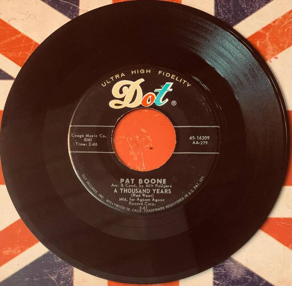 🇺🇸 PAT BOONE – A Thousand Years 7" Vinyl 1961 Dot Records US FIRST PRESS Excellent (EX) THE COLLECTOR