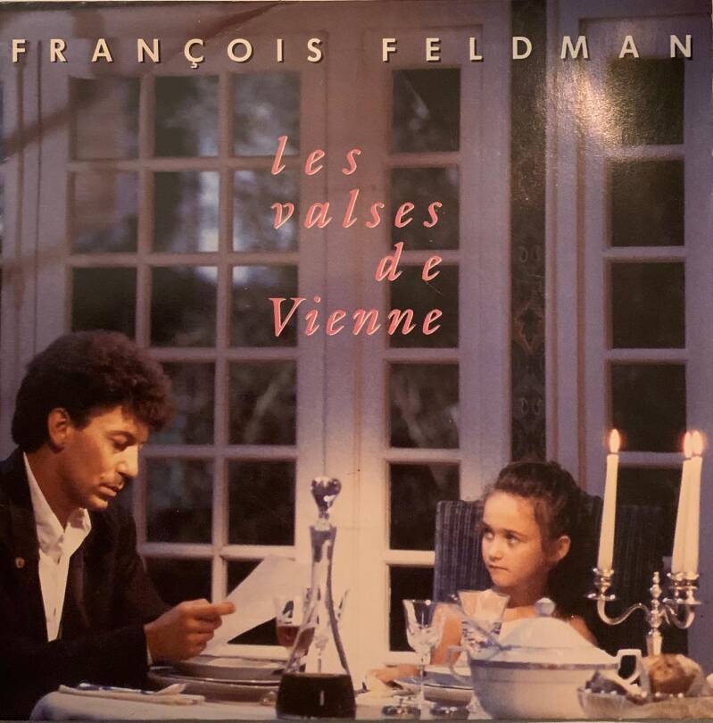 François Feldman ‎– Les Valses De Vienne