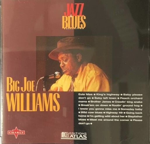 [AUTHENTIC DELTA BLUES] CD Big Joe Williams – Jazz & Blues Collection (Vol. 37)