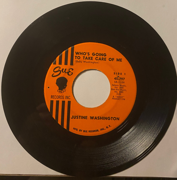 Justine Washington Who's Going To Take Care Of Me / I can't Wait Until I See My Baby — Vg+