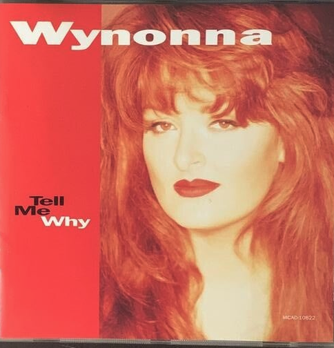 CD Wynonna - Tell Me Why | بوب ريفي | 1993 | حالة جيدة جدًا