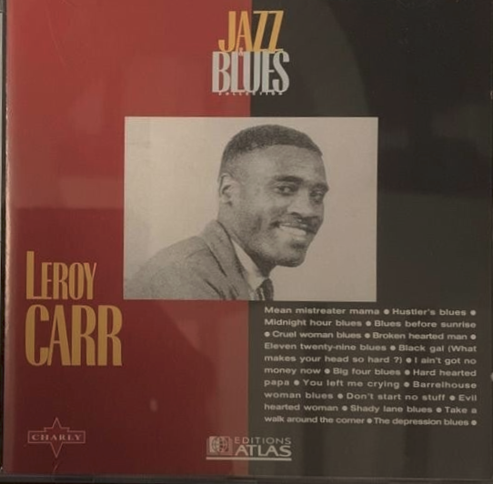 [ИСТОРИЧЕСКИЙ БЛЮЗ] CD Leroy Carr – Коллекция Jazz & Blues (Вып. 55)
