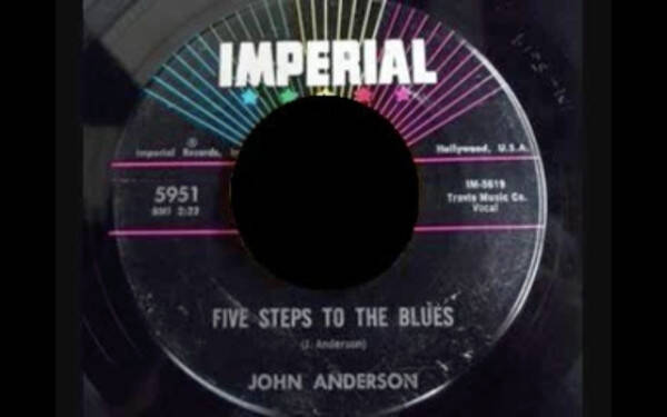 John W. Anderson – Five Steps To The Blues / I Gave You Love.